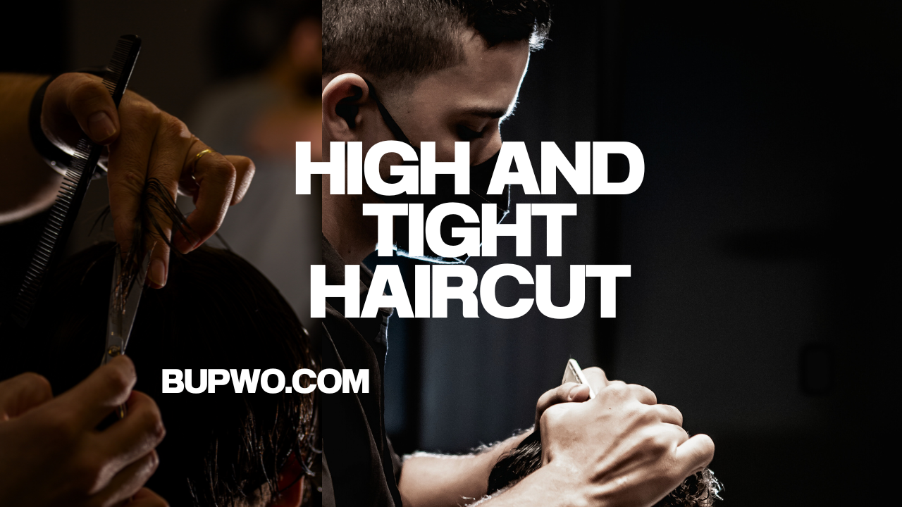 High and Tight Haircut: A Fresh Style for Every Occasion