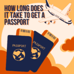 How Long Does It Take to Get a Passport? A Complete Guide