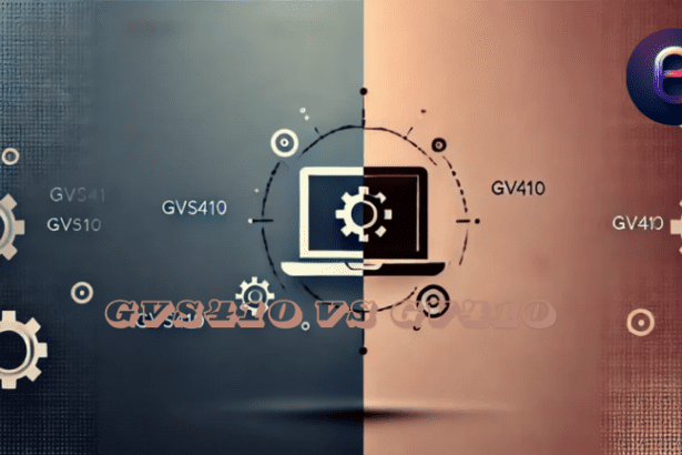 GVS410 vs GV410: Which One Should You Choose?