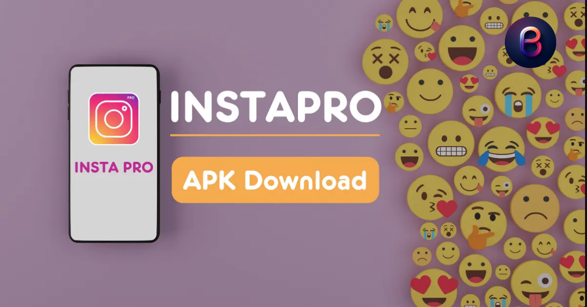 How to Download Instagram Pro APK Latest 2024 Version for Android