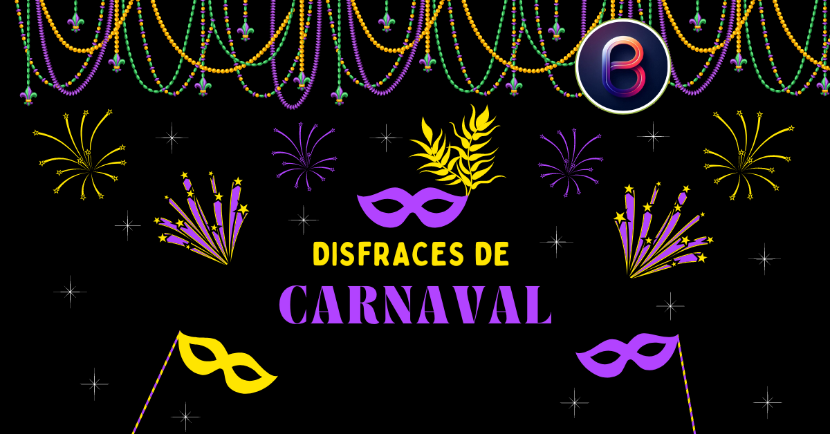 Best Disfraces de Carnaval Your 2024 Costume Guide